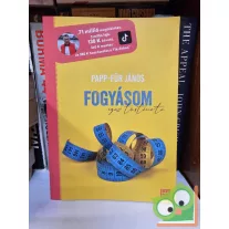 Papp-Für János: Fogyásom igaz története