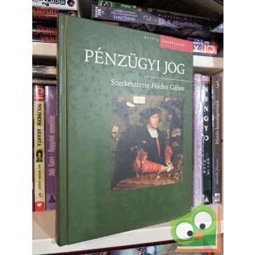 Földes Gábor (szerk.): Pénzügyi jog (Osiris tankönyvek)