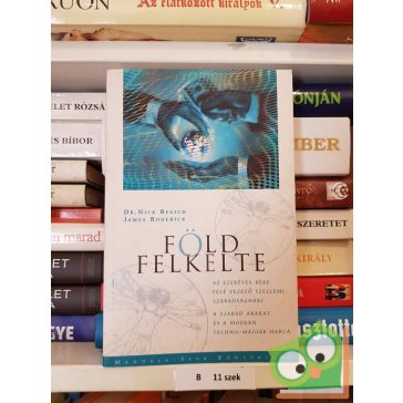 Nick Begich, James Roderick: Földfelkelte