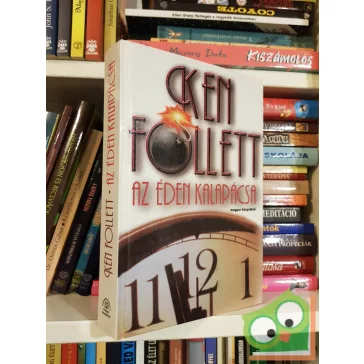 Ken Follett: Az Éden Kalapácsa