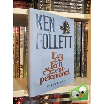 Ken Follett: Egy férfi Szentpétervárról