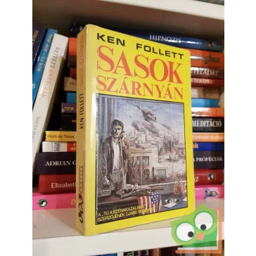 Ken Follett: Sasok szárnyán