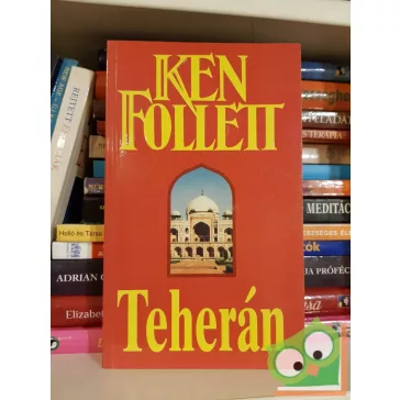 Ken Follett: Teherán
