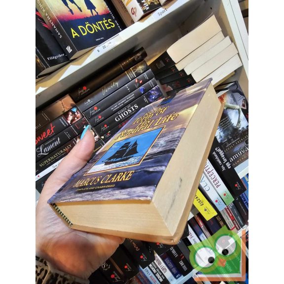 Marcus Clarke:  For the Term of His Natural Life (infrequent)