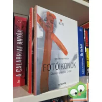   Hans-Michael Koetzle: Fotóikonok Képek és történetük I-II. kötet