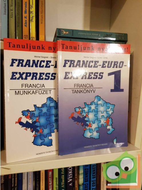 Soignet - Szabó: France-Euro-Express ​1. – Francia tankönyv és munkafüzet