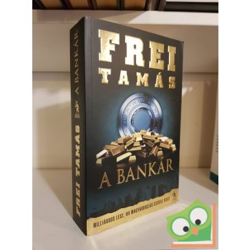 Frei Tamás: A bankár (André 2.)