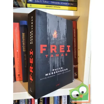 Frei Tamás: Puccs Moszkvában (André 5.)