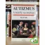 Uta Frith: Autizmus - A rejtély nyomában (Ritka)