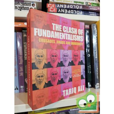 Tariq Ali: The clash of fundamentalisms