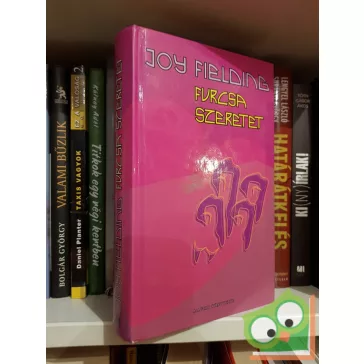 Joy Fielding: Furcsa szeretet