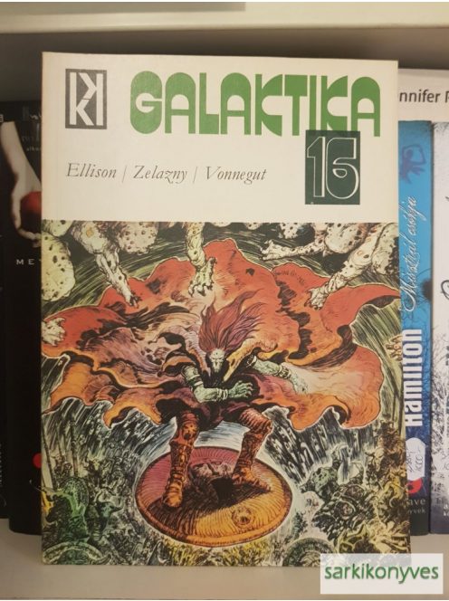 Kuczka Péter (szerk.): Galaktika ​16. | Ellison – Zelazny – Vonnegut