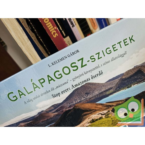 L. Kelemen Gábor: Galápagosz-szigetek