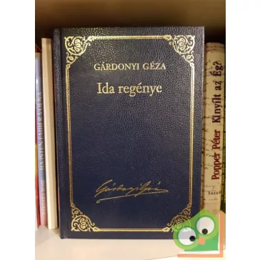   Gárdonyi Géza: Ida regénye (Gárdonyi Géza összes művei 3.)