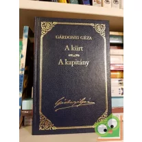 Gárdonyi Géza: A kürt / A kapitány