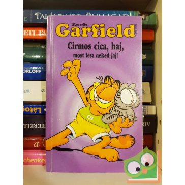   Jim Davis: Cirmos cica, haj, most lesz neked jaj! (Zseb-Garfield 32.)
