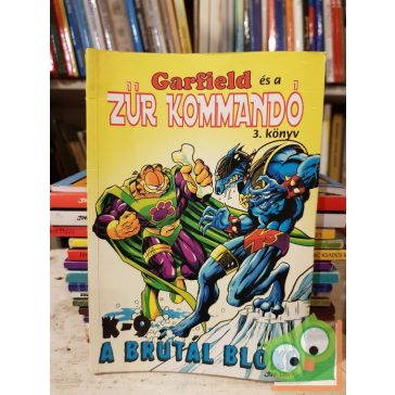   Jim Davis: Garfield és zűr kommandó 3. - K-9 a brutál blöki