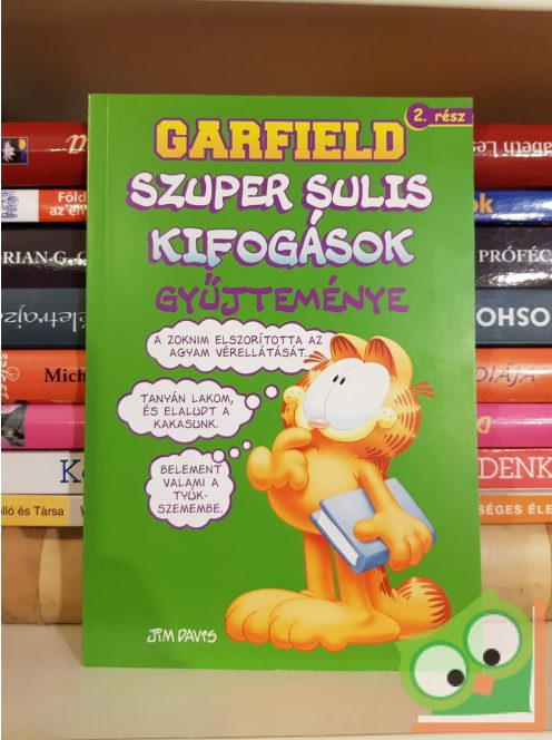 Jim Davis: Garfield szuper sulis kifogások gyűjteménye 2. rész