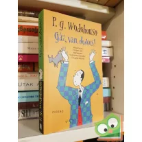P. G. Wodehouse: Gáz van, Jeeves! (Jeeves 7.)