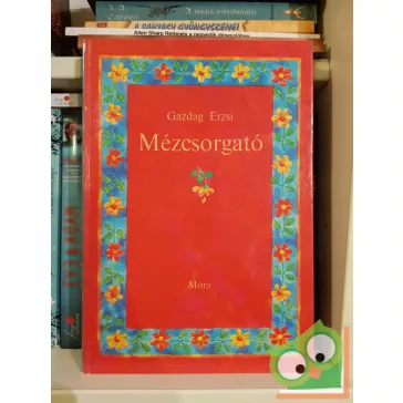 Gazdag Erzsi: Mézcsorgató