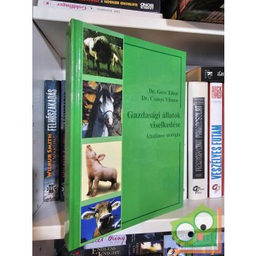   Csányi - Gere - Gere: Gazdasági állatok viselkedése I. - Általános etológia