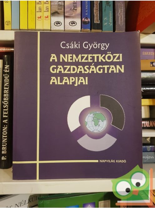 Csáki György: A nemzetközi gazdaságtan alapjai