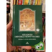   Hoffmann Gizella, Grynaeus Tamás, Szabó András (szerk.): Gelencei orvosló könyvecske