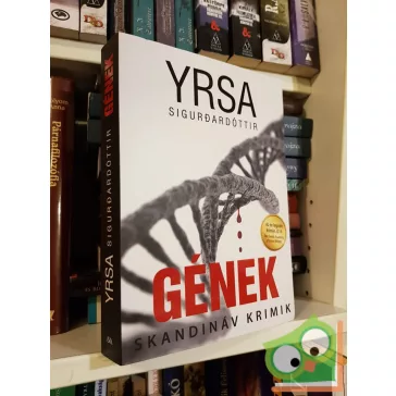 Yrsa Sigurdardóttir: Gének (Freyja & Huldar 1.)