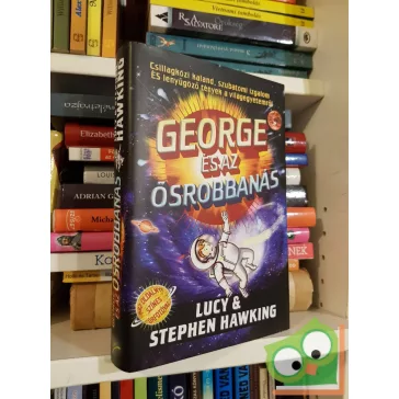   Lucy Hawking - Stephen Hawking: George és az ősrobbanás (George, a Kozmosz és az univerzum 3.)