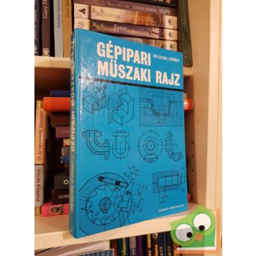 Dr. Oldal György: Gépipari műszaki rajz
