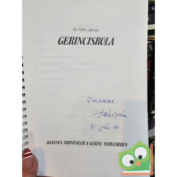 Tóth János: Gerinciskola (dedikált)