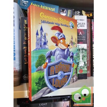   Geronimo Stilton: A bátor lovag (Időutazás négy keréken 2.)