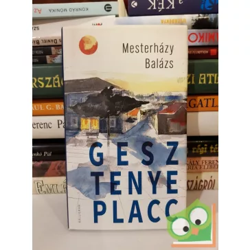 Mesterházy Balázs: Gesztenye placc