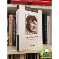 Kurcz Ádám István: Gion Nándor művei és műhelytitkai
