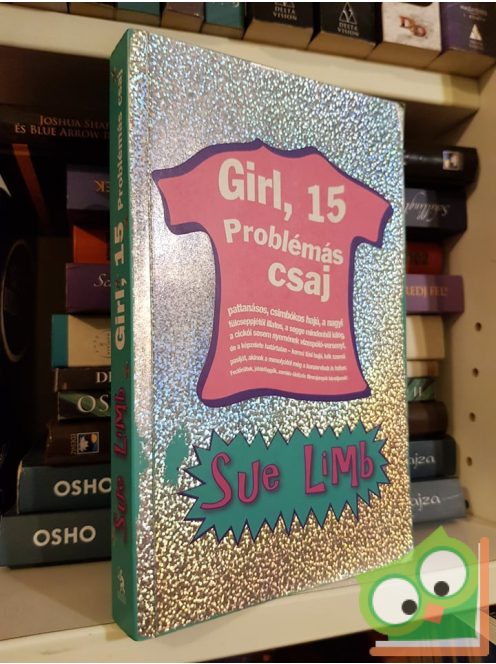 Sue Limb: Girl 15. - problémás csaj