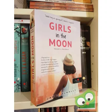  Janet McNally: Girls in the Moon - Lányok a Holdban (Vörös pöttyös könyvek, Fine Selection)