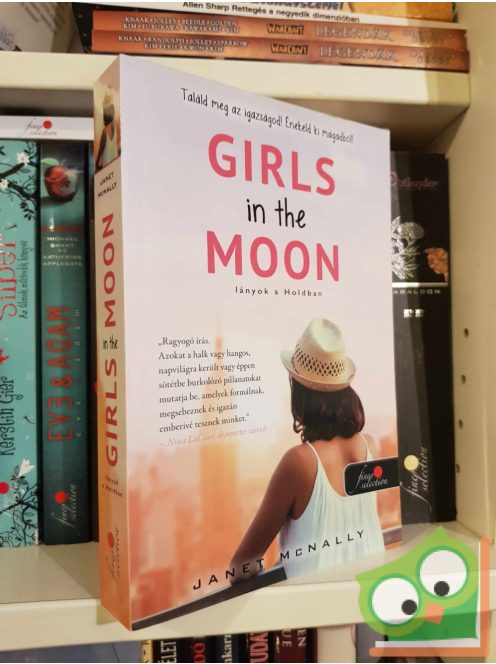 Janet McNally: Girls in the Moon - Lányok a Holdban (Vörös pöttyös könyvek, Fine Selection)