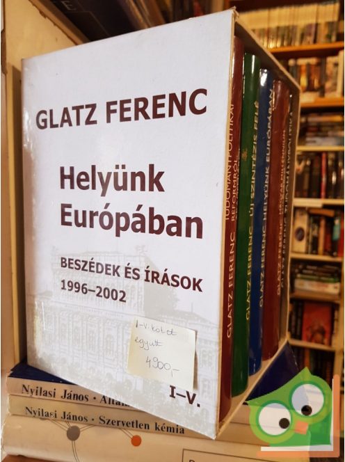 Glatz Ferenc: Helyünk Európában (Beszédek és írások 1996-2002) 5 kötet