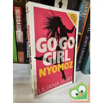 Liliana Hart: Go-go girl nyomoz (Addison Holmes 1.)