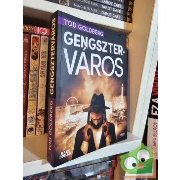 Tod Goldberg: Gengszterváros