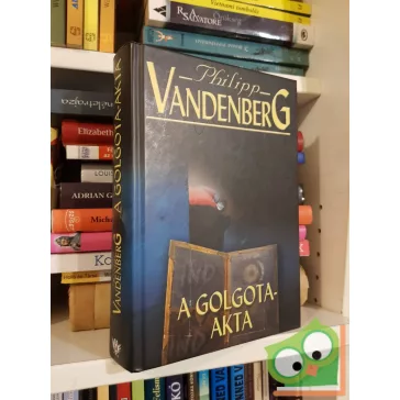 Philipp Vandenberg: A Golgota-akta
