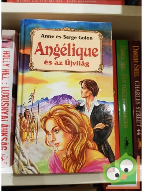 Serge Golon, Anne Golon: Angélique és az Újvilág