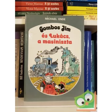   Michael Ende: Gombos Jim és Lukács, a masiniszta (Gombos Jim 1.) (Ritka)