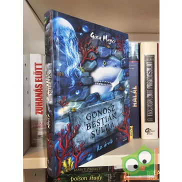 Gina Mayer: Az áruló (Gonosz Bestiák Sulija 2.)