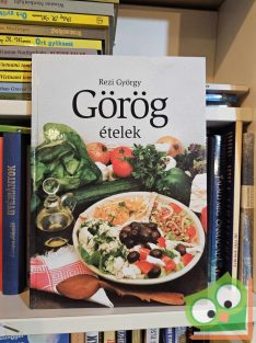 Rezi György: Görög ételek
