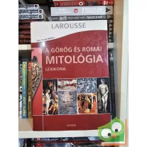   Jean-Claude Belfiore: A görög és római mitológia lexikona (Larousse)