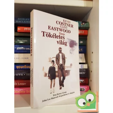 Dewey Gram: Tökéletes világ