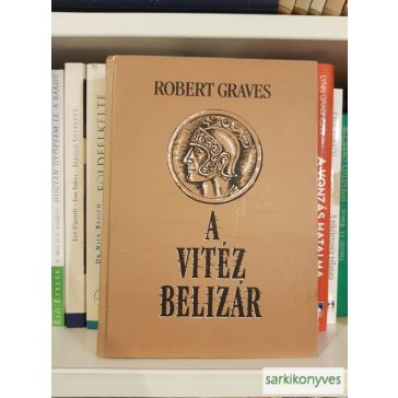 Robert Graves: A vitéz Belizár