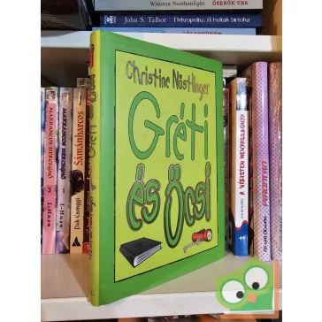 Christine Nöstlinger: Gréti és Öcsi (Gréti 2.)