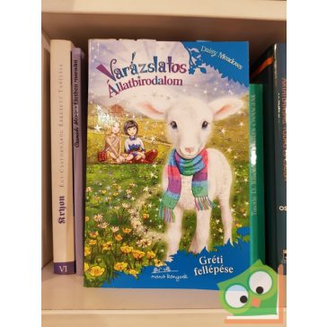   Daisy Meadows: Gréti fellépése (Varázslatos Állatbirodalom 12.)